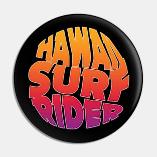 hawaii surf rider Pin