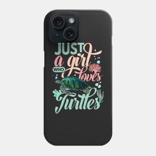 Just a Girl Who Loves Turtles Phone Case