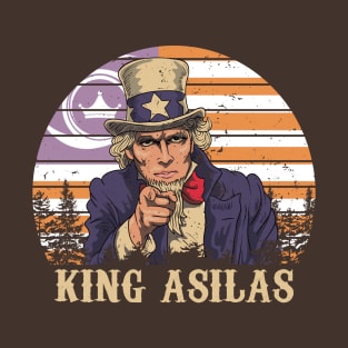 King Asilas Wants You T-Shirt