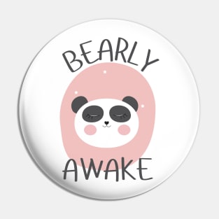 Bearly Awake (Panda Version) Pin