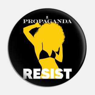 Propaganda Resist 2 Pin