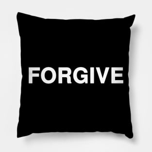 FORGIVE Typography Pillow