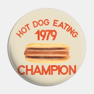 Hot Dog Eating Champion 1979 Pin