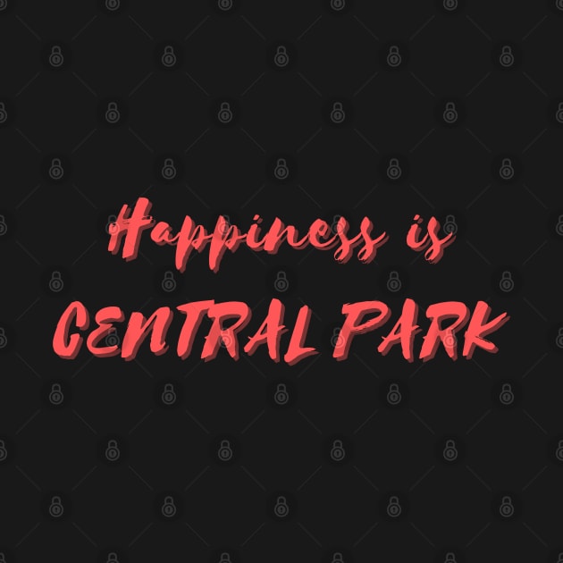 Happiness is Central Park by Eat Sleep Repeat