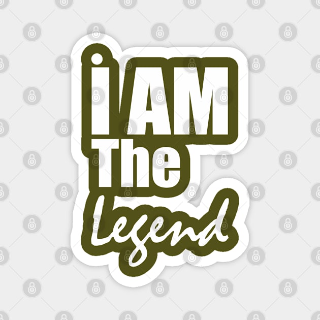 i am the legend Magnet by Qasim