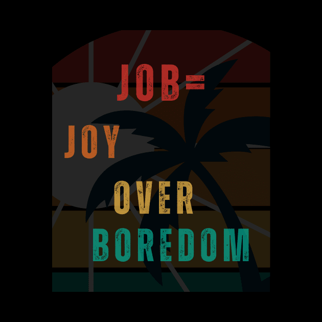 Joy Over Boredom by MiracleROLart