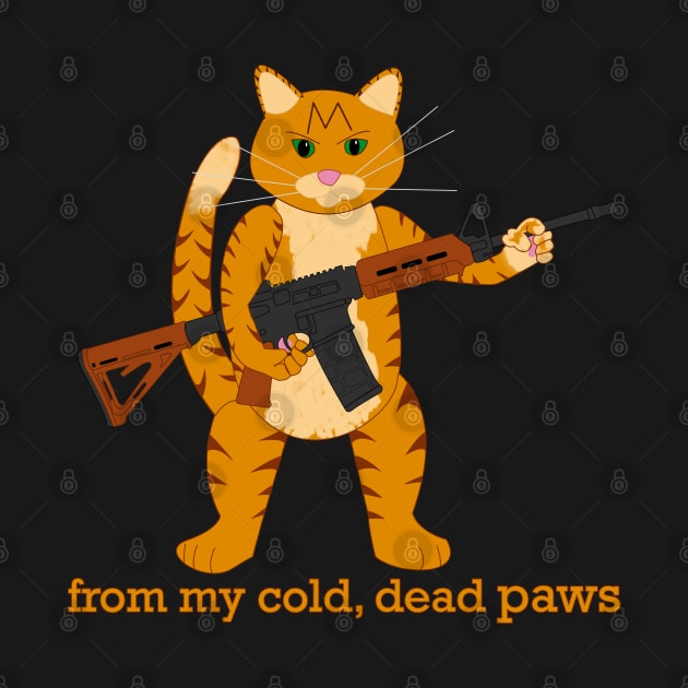 From my cold, dead paws by CounterCultureWISE