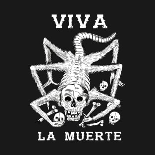 Viva la Muerte T-Shirt