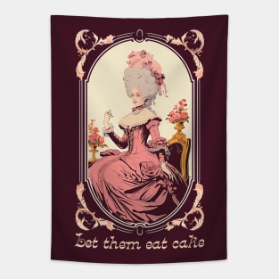 Marie Antoinette - Let Them Eat Cake Tapestry