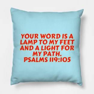 Bible Verse Psalm 119:105 Pillow