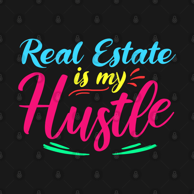 Cool Realtor Hustle Gift Sell Real Estate Agent Advertising Print by Linco