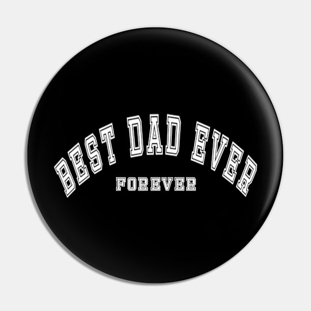 Best dad ever forever Pin by sukhendu.12