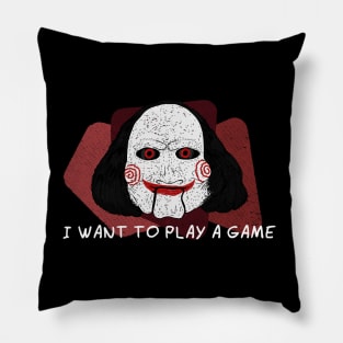 I Want To Play A Game Pillow