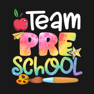 Team Preschool Tie Dye Funny Back To School Teacher Boys Girls Kids T-Shirt