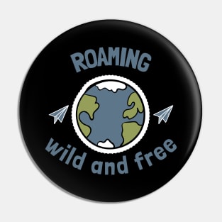 roaming wild and free Pin