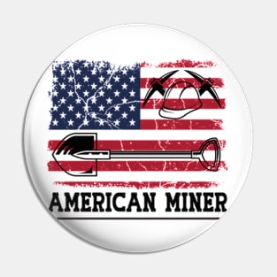 American Miner Pin