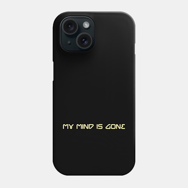 My mind is gone Phone Case by Voishalk