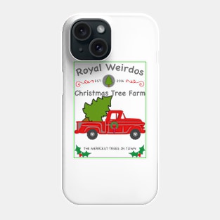 Royal Weirdos Christmas Tree Farm Phone Case