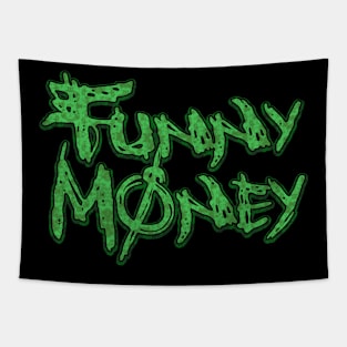 Funny Money! Funny Money! Tapestry