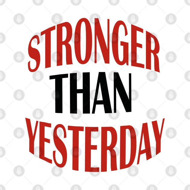 stronger than yesterday by Day81