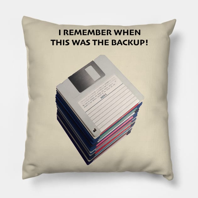 Floppy Disks - I Remember When This Was The Backup Pillow by Starchip Designs