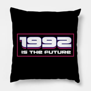 1992 is The Future Pillow