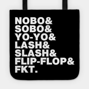 Thru-Hiking Acronyms (White Font) Tote