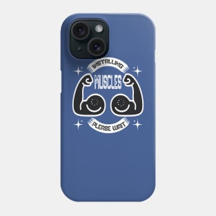 Funny bodybuilding saying, Motivational, Fitness. Phone Case