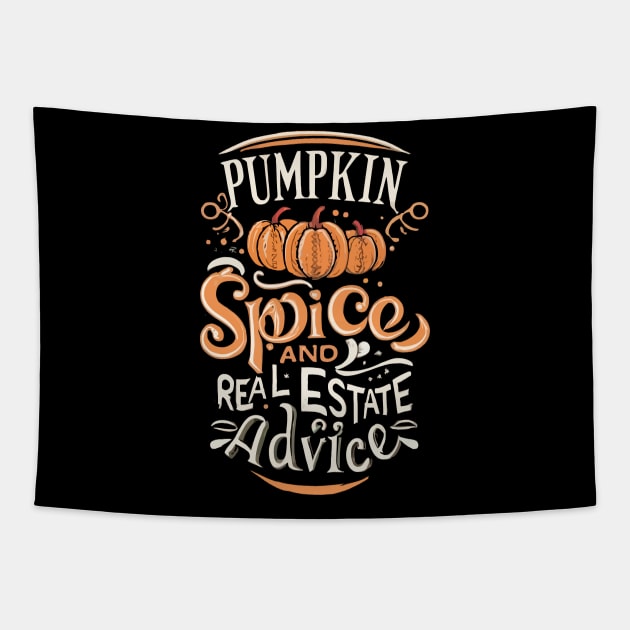 Pumpkin Spice And Real Estate Advice - Real Estate Halloween Tapestry by Space Monkeys NFT
