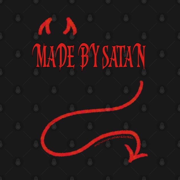 Made by Satan by Wicked9mm