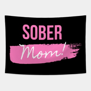 Sober Mom Mothers Day Alcoholic Addict Recovery Tapestry
