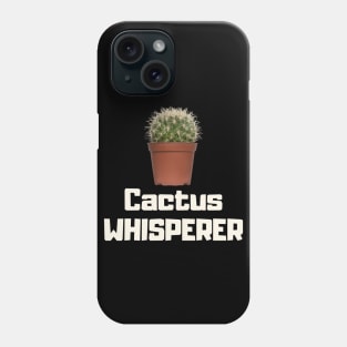 cactus whisperer Phone Case