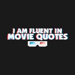 Movie Quotes T-Shirt