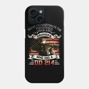 DD-214 Alumni T-Shirt for Proud, Brave Retired US Army Veterans Shirt I Do Have A DD214 - Grandpa DD 214 Phone Case