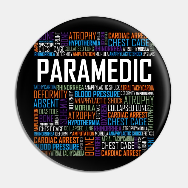 Paramedic Words Design Pin by LetsBeginDesigns