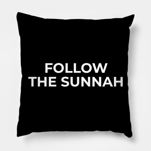 Muslim - Follow The Sunnah Pillow by Muslimory