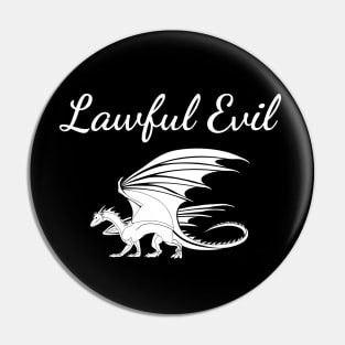 Lawful Evil is My Alignment Pin