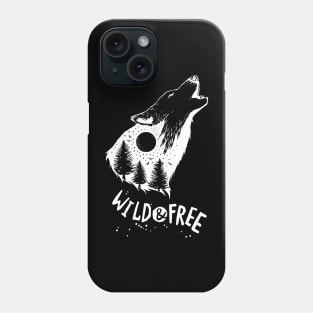 WILD and FREE - Howling WOLF Phone Case