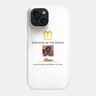 McDowell's Employee of the Month - Akeem Phone Case