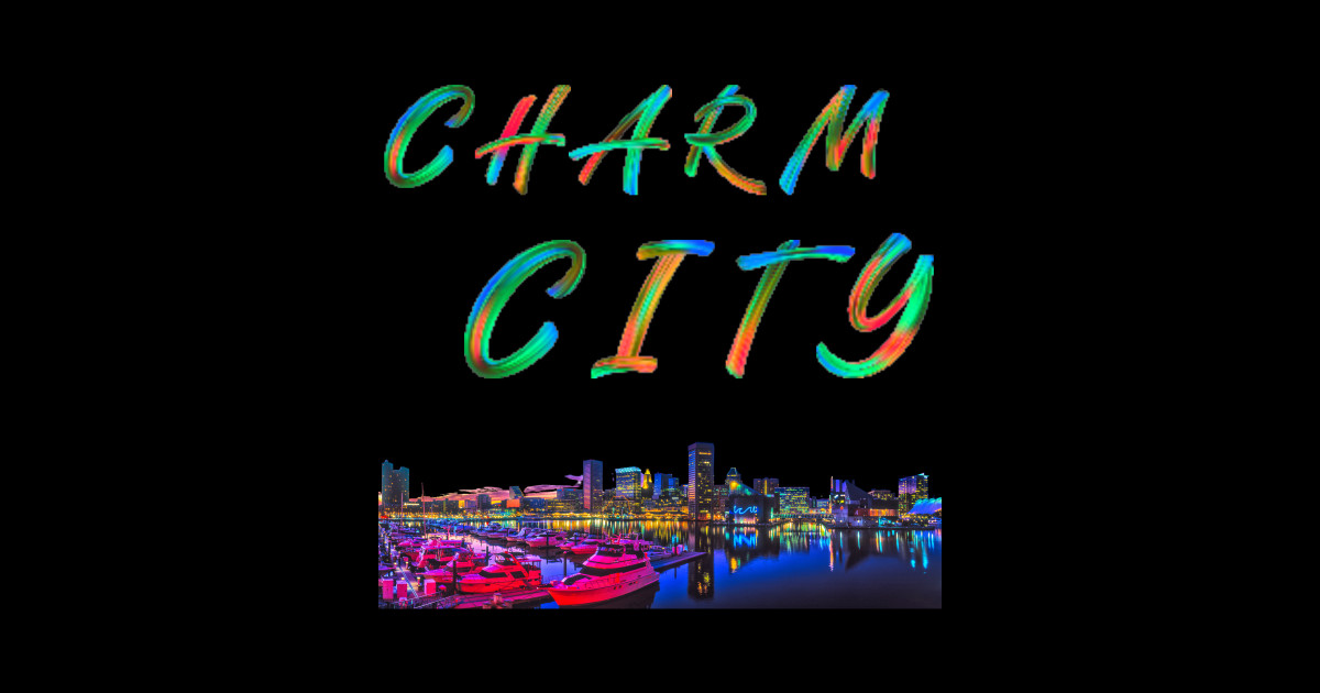 CHARM CITY BALTIMORE DESIGN Charm City Sticker TeePublic