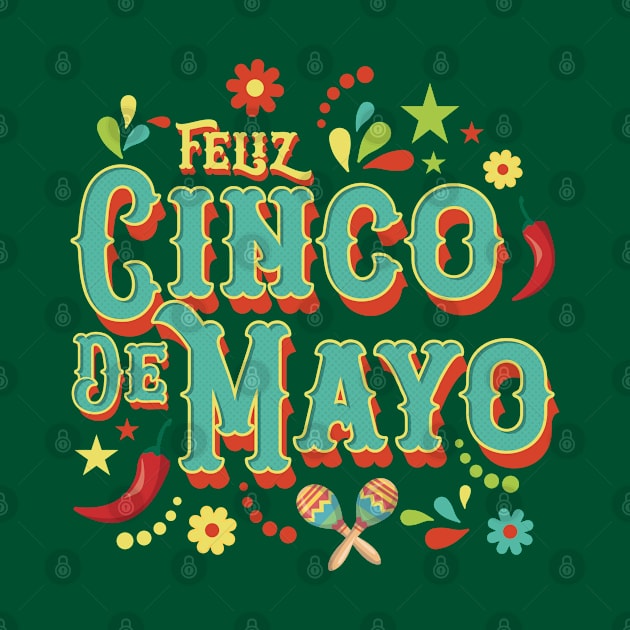 Feliz Cinco De Mayo by Hixon House