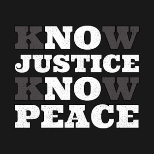 No justice no peace T-Shirt