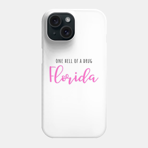 One Hell of a Drug Florida TTPD Taylor Swift Fangirl Phone Case by Little Duck Designs