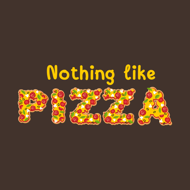 Nothing like pizza by Z And Z