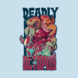 DEADLY OCTOPUS T-Shirt