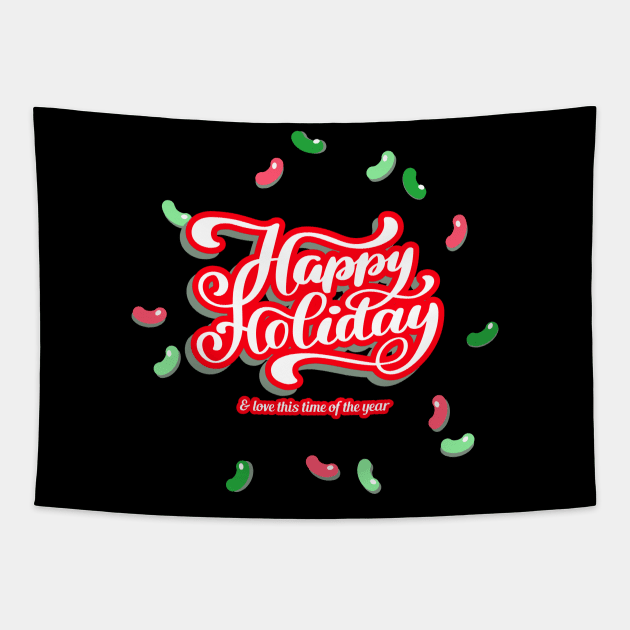 Happy Holiday and love this time of the year Tapestry by Sanworld