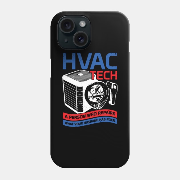 HVAC Tech Instructor Profession Technician Gift Phone Case by Dolde08