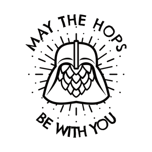 May The Hops Be With You (black outline) T-Shirt