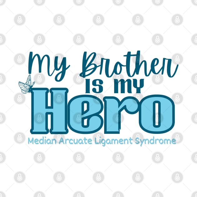 My Brother is my Hero by NationalMALSFoundation