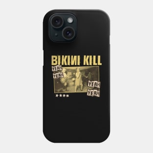 Bikini Kill Vintage 1990 // Yeah Yeah Yeah Yeah Original Fan Design Artwork Phone Case